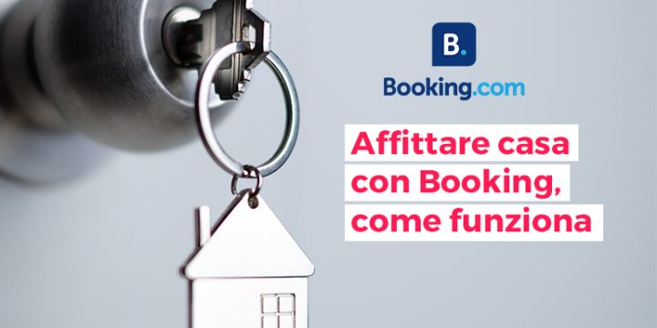 Affittare casa con Booking come funziona Welcomeasy