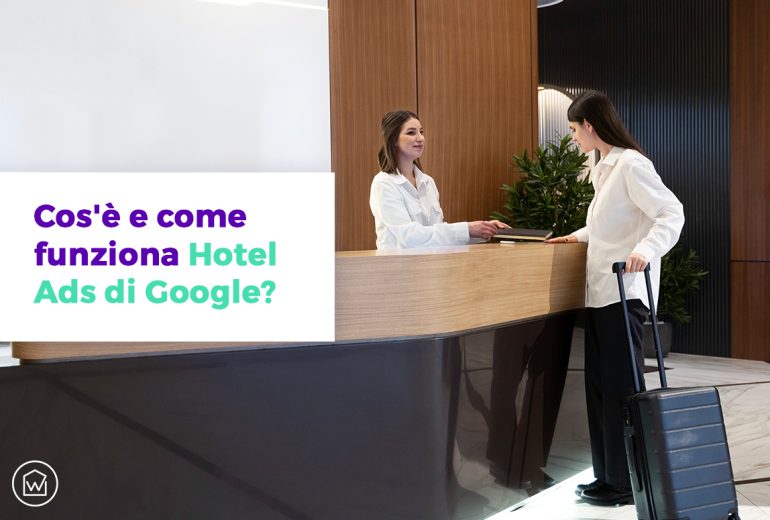 Cos'è e come funziona Hotel Adv di Google