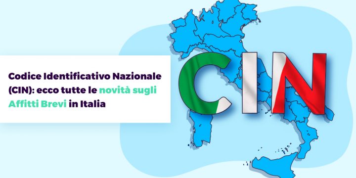 Codice Identificativo Nazionale (CIN) e novità sugli Affitti Brevi in Italia